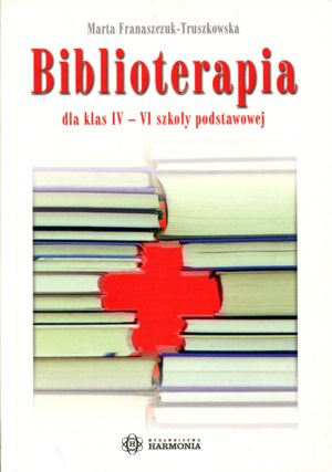 Biblioterapia dla klasy IV – VI szkoły podstawowej