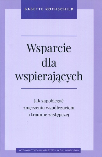 Wsparcie dla wspierających. Jak zapobiegać zmęczeniu współc…