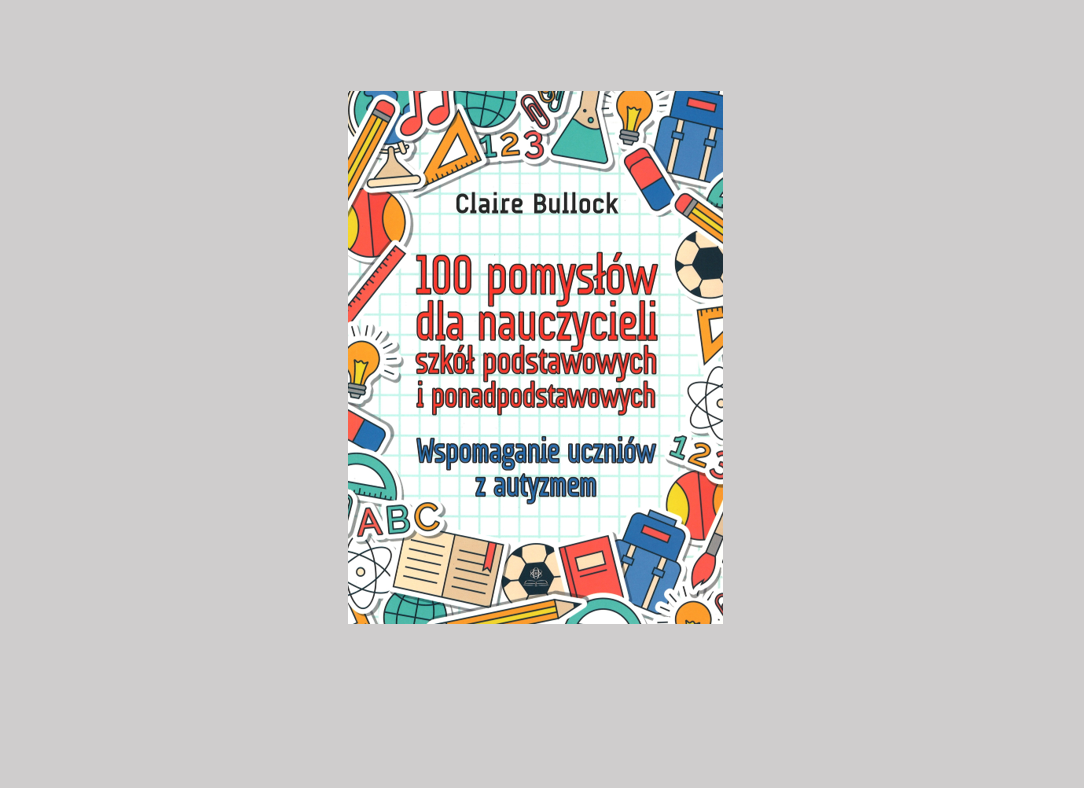 100 pomysłów dla nauczycieli szkół podstawowych i ponadpods…