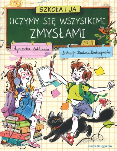 Uczymy się wszystkimi zmysłami