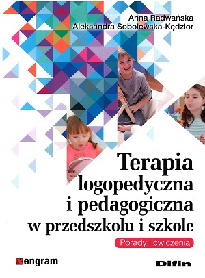 Terapia logopedyczna i pedagogiczna w przedszkolu i szkole.…