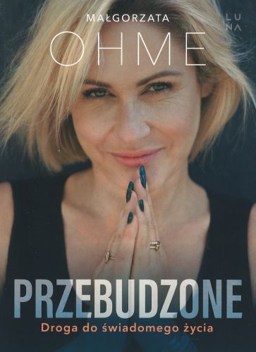 Przebudzone. Droga do świadomego życia