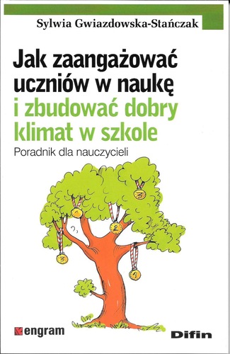 Jak zaangażować uczniów w naukę i zbudować dobry klimat w s…