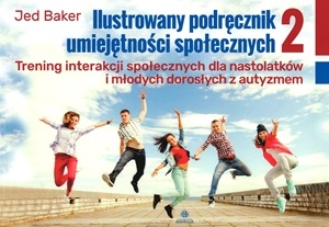 Ilustrowany podręcznik umiejętności społecznych. 2, Trening…