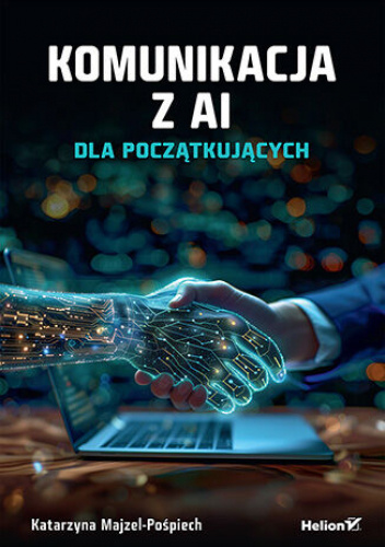 Komunikacja z AI dla początkujących