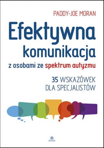 Efektywna komunikacja z osobami ze spektrum autyzmu : 35 ws…