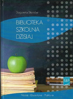 Biblioteka szkolna dzisiaj
