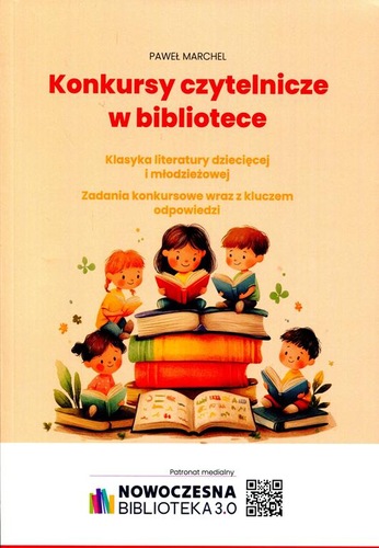 Konkursy czytelnicze w bibliotece. Klasyka literatury dziec…