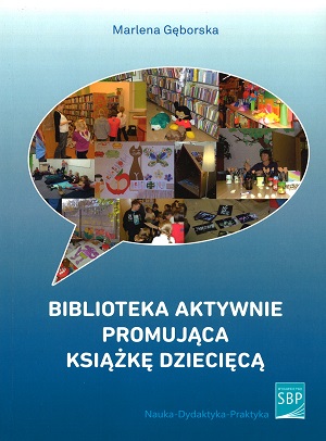 Biblioteka aktywnie promująca książkę dziecięcą