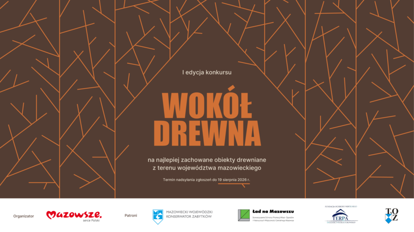 I edycja konkursu „Wokół drewna – na najlepiej zachowane ob…