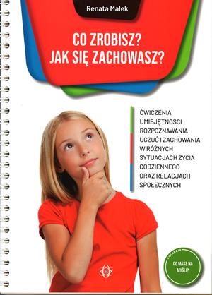 Co zrobisz? Jak się zachowasz?